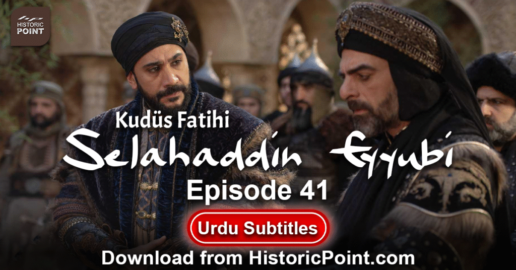 Selahaddin Eyyubi Episode 41 Urdu Subtitles