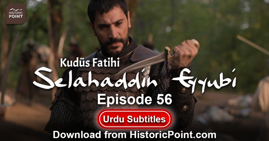 Selahaddin Eyyubi Episode 56 Urdu Subtitles