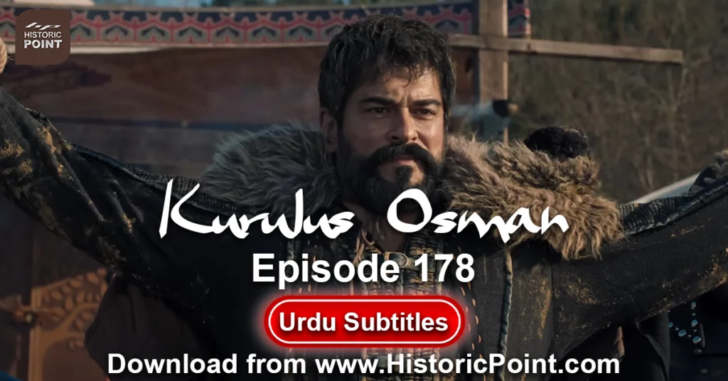 Kurulus Osman Episode 178 Urdu Subtitles Osman 178