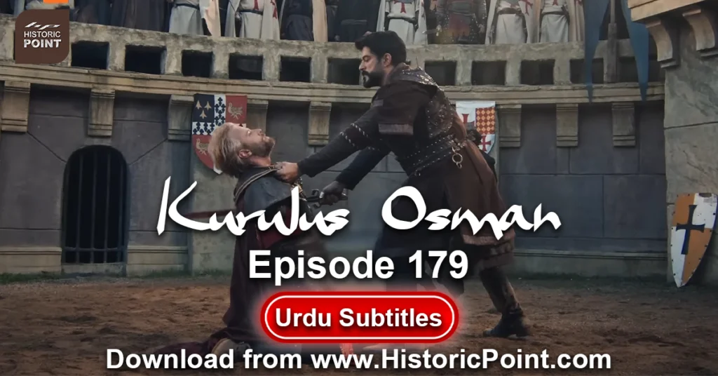 Kurulus Osman Episode 179 Urdu Subtitles Osman 179