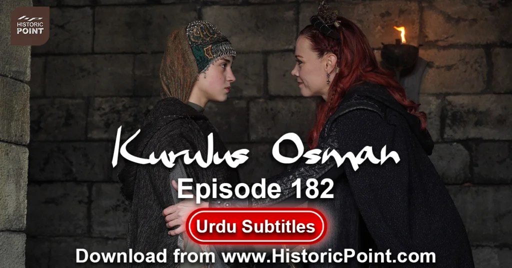 Kurulus Osman Episode 182 Urdu Subtitles Osman 182