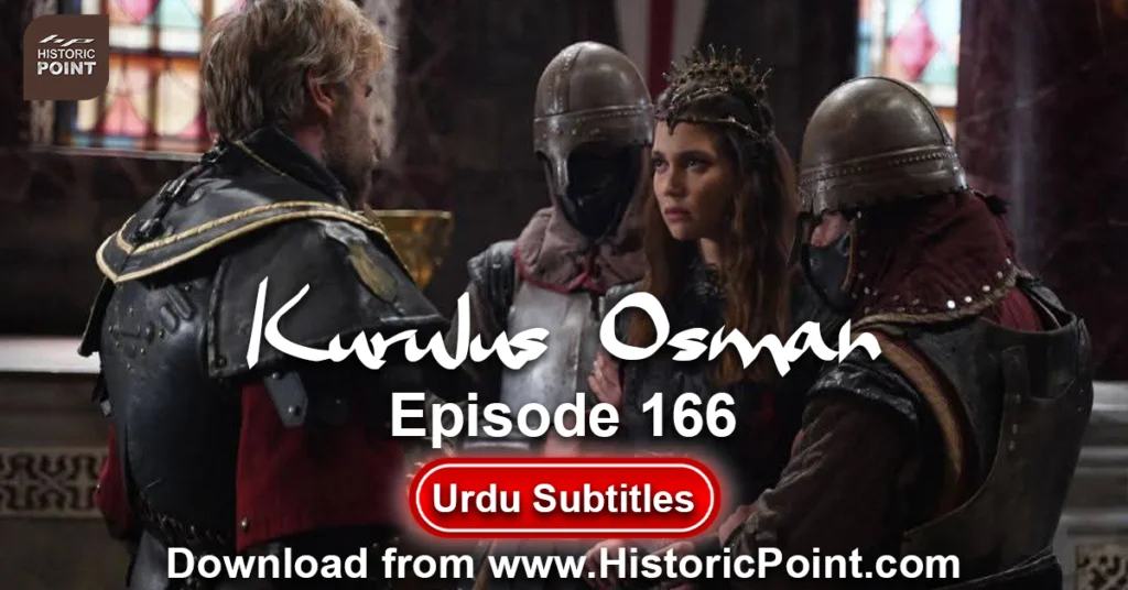 Kurulus Osman Episode 166 Urdu Subtitles Osman 166