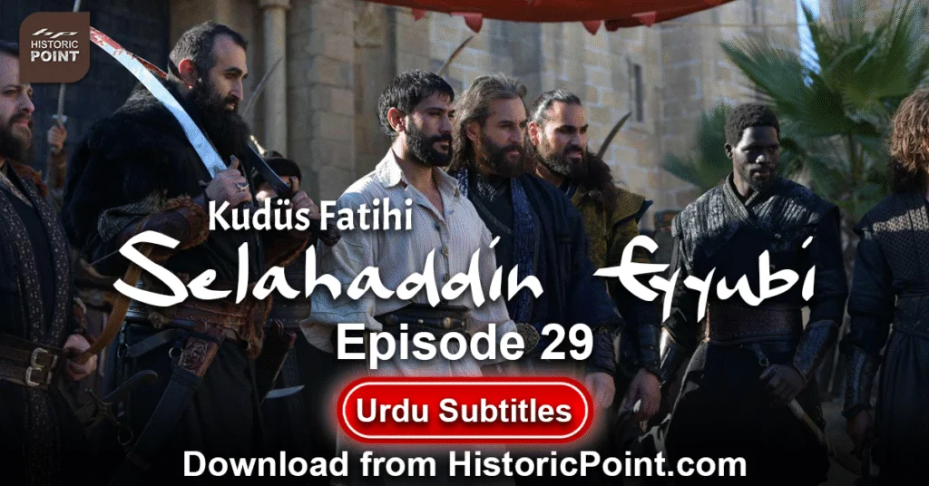 Selahaddin Eyyubi Episode 29 Urdu Subtitles