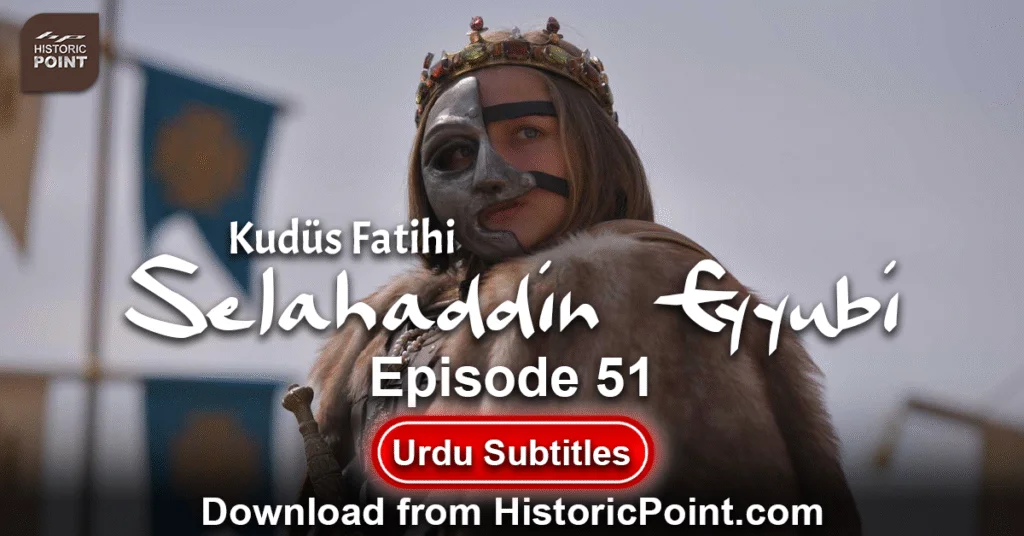 Selahaddin Eyyubi Episode 51 Urdu Subtitles