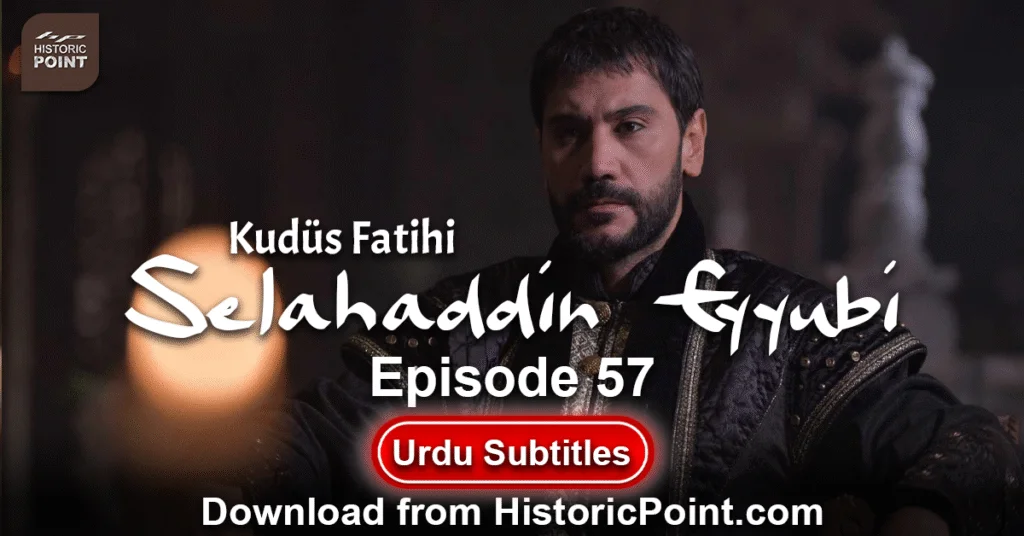 Selahaddin Eyyubi Episode 57 Urdu Subtitles
