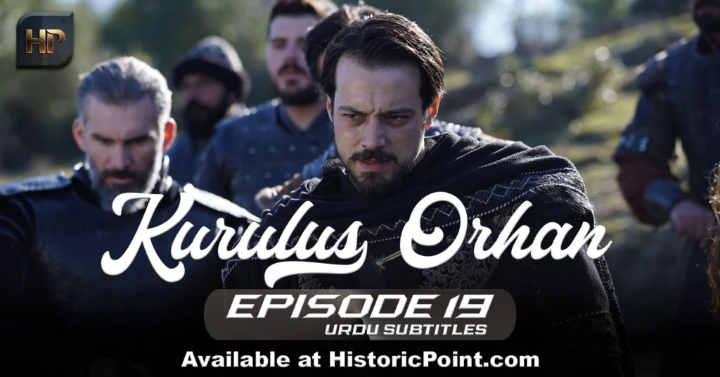 Kurulus Orhan Episode 19 Urdu Subtitles
