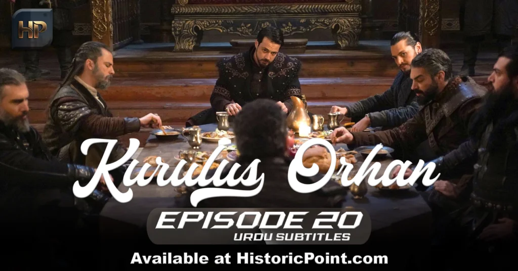 Kurulus Orhan Episode 20 Urdu Subtitles